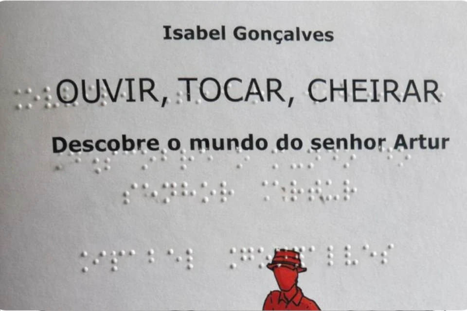 Livro em Braille Ouvir, Tocar, Cheirar: O Mundo do Sr. Artur